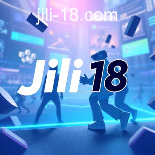 Jili 18: Shaping the Future of Gaming